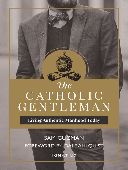 Title details for The Catholic Gentleman by Sam Guzman - Available